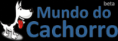 Mundo do Cachorro 
